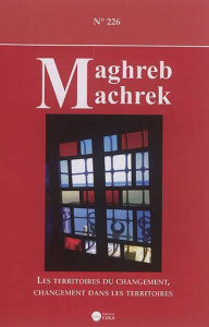 Maghreb-Machrek N° 226 - Moisseron Jean-Yves