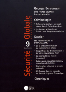 Sécurité Globale N° 9, printemps 2017 : Les habits neufs de l'impérialisme - Favillier Charles-Louis ; Raufer Xavier