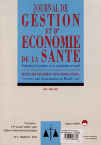 Journal de gestion et d'économie de la santé Volume 37 N° 3/2019 - Wittwer Jérôme ; Minvielle Etienne