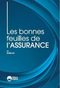 Les bonnes feuilles de l'assurance N° 3, décembre 2022 - Salgado Maria-Beatriz