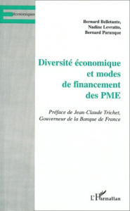 Diversité économique et modes de financement des PME - Belletante Bernard ; Levratto Nadine ; Paranque Be