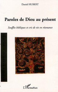 Paroles de dieu au présent - HUBERT DANIEL