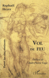 Vol de feu - Heyer Raphaël