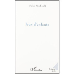 Jeux d'enfants - Mouhoubi Salah