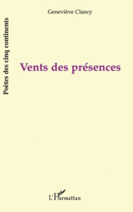 VENTS DES PRÉSENCES - Clancy Genevieve representée par cla