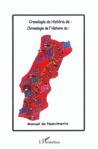 Chronologie de l'histoire du Portugal. Edition bilingue portugais-français - Nascimento Manuel do