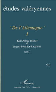 Etudes valéryennes N° 92 : "De l'Allemagne" 1 - Schmidt-Radefeldt Jürgen