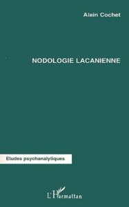 Nodologie lacanienne - Cochet Alain