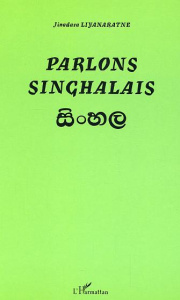 Parlons Singhalais - Liyanaratne Jinadasa