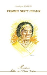 Femme sept peaux - Séverin Monique