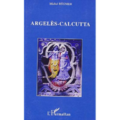 Argelès-Calcutta - Régnier Michel