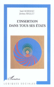 L'insertion dans tous ses états - Adjerad Saïd ; Ballet Jérôme