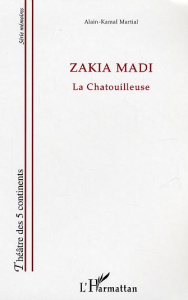 Zakia Madi. La chatouilleuse - Martial Alain-Kamal