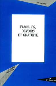 Familles, devoirs et gratuité - Zalewski Vivien
