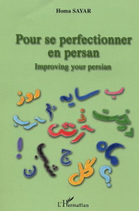 Pour se perfectionner en persan - Sayar Homa