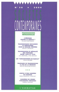 Sociétés contemporaines N° 56, 2004 : Transmissions patrimoniales - Barthélemy Tiphaine ; Carteron Benoît ; Arrondel L
