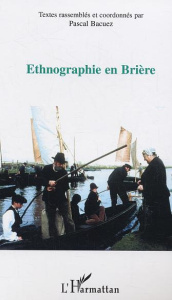Ethnographie en Brière - Bacuez Pascal