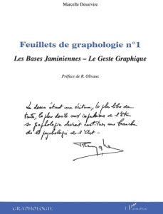 Feuillets de graphologie . Tome 1, Les bases jaminiennes, le geste graphique - Desurvire Marcelle