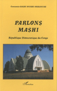 Parlons mashi. République Démocratique du Congo - Bashi Murhi-Orhakube Constantin