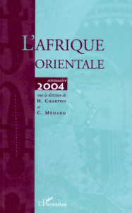 L'Afrique orientale. Annuaire 2004 - Charton Hélène ; Médard Claire