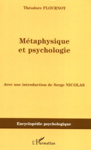 Métaphysique et psychologie (1890) - Flournoy Théodore ; Nicolas Serge