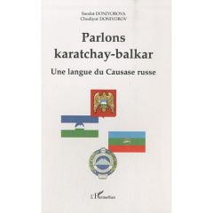 Parlons karatchay-balkar - Doniyorova Saodat ; Doniyorov Chodiyor