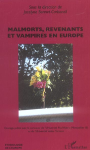 Malmorts, revenants et vampires en Europe - Bonnet-Carbonell Jocelyne