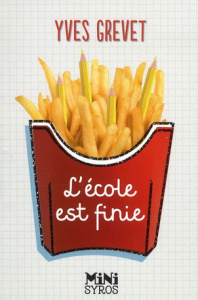 L'école est finie - Grevet Yves