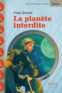 La planète interdite - Grevet Yves