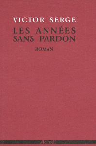 Les années sans pardon - Serge Victor ; Rioux Claude