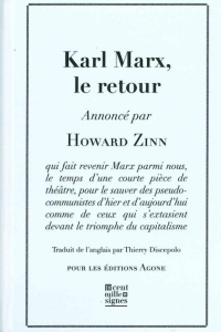Karl Marx, le retour - Zinn Howard