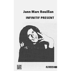Infinitif présent. 2e édition - Rouillan Jann-Marc ; Discepolo Thierry