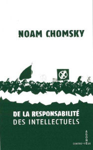 La responsabilité des intellectuels - Chomsky Noam ; Mistral Laure