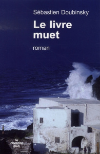 Le livre muet - Doubinsky Sébastien