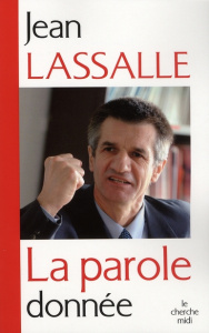 La parole donnée - Lassalle Jean