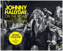 Johnny Hallyday on the road - Corlouër Renaud ; Bertignac Louis