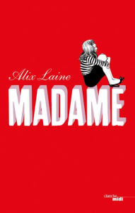 Madame - Laine Alix