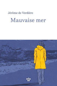 Mauvaise mer - Verdière Jérôme de