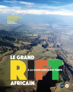 Le grand Rift africain. A la confluence des temps - Boisserie Jean-Renaud ; Prat Sandrine ; Tiberi Chr