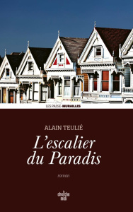 L'escalier du Paradis - Teulié Alain
