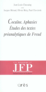 Cocaïne, Aphasies - Claveirole Paul, Chassaing Jean-Louis, Beraud Jacq