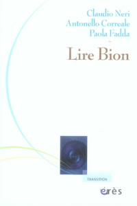 Lire Bion - Neri Claudio, Correale Antonello, Fadda Paola,Faug