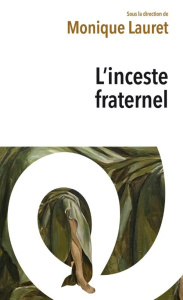 L'inceste fraternel - Lauret Monique
