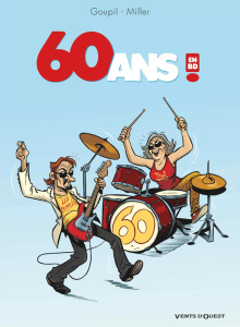 60 ans ! En BD - Goupil Jacky ; Miller Eric