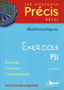 Mathématiques PSI. Exercices - Guinin Daniel