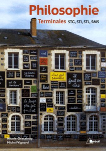 Philosophie Tle séries technologiques - Grataloup Nicole ; Vignard Michel