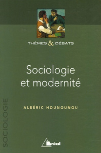 Sociologie et modernité - Hounounou Albéric