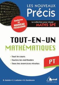 Mathématiques PT. Tout-en-un - Guinin Daniel ; Ladame E. ; Vandeven H.