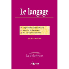 Le langage. Dissertation - Elissalde Yvan