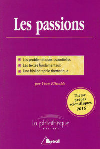 Les passions. Dissertation - Elissalde Yvan
